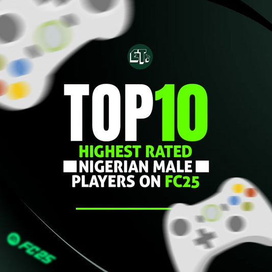 Top 10 Highest Rated Super Eagles Players in EA FC 25